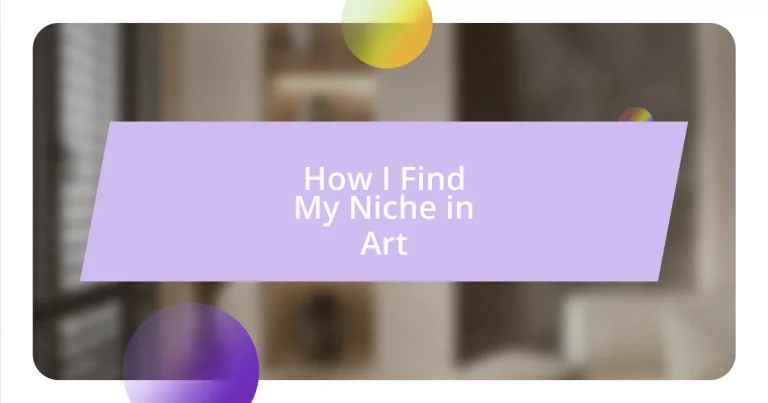 How I Find My Niche in Art