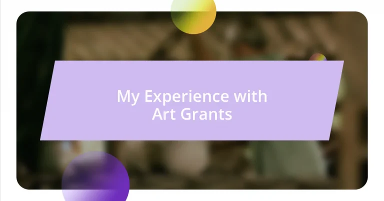 My Experience with Art Grants