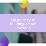 My Journey to Building an Art Portfolio