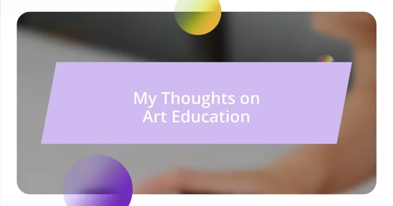 My Thoughts on Art Education