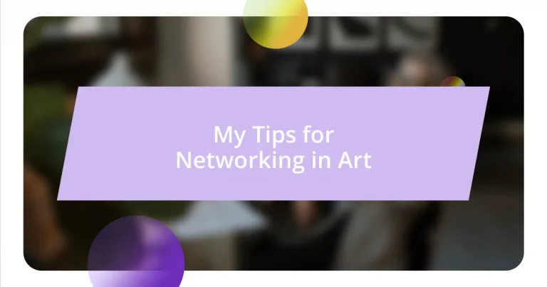 My Tips for Networking in Art